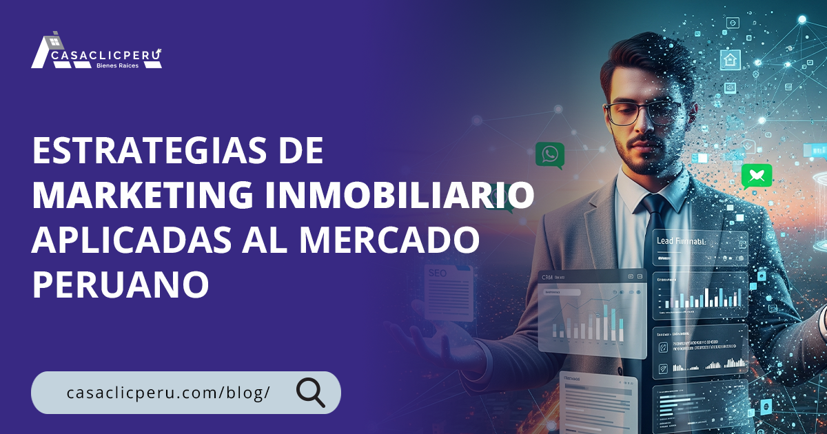 Estrategias de marketing inmobiliario aplicadas al mercado peruano