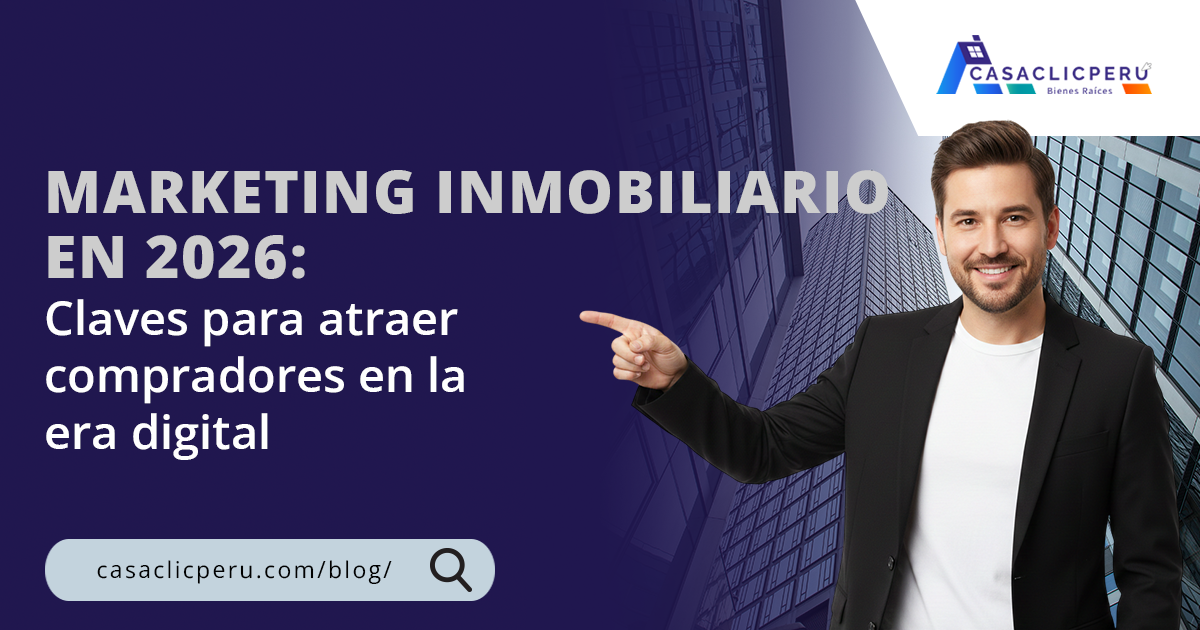 Marketing inmobiliario en 2026: claves para atraer compradores en la era digital